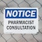 Signmission Pharmacist Consultation, 24 in W x Rectangle, Plastic OS-2PACK-NS-P-1824-L-17258 - alternate 7